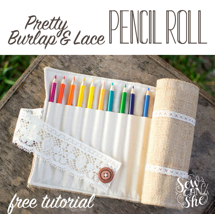 Pretty Colored Pencil Roll Tutorial - from Burlap and Lace!